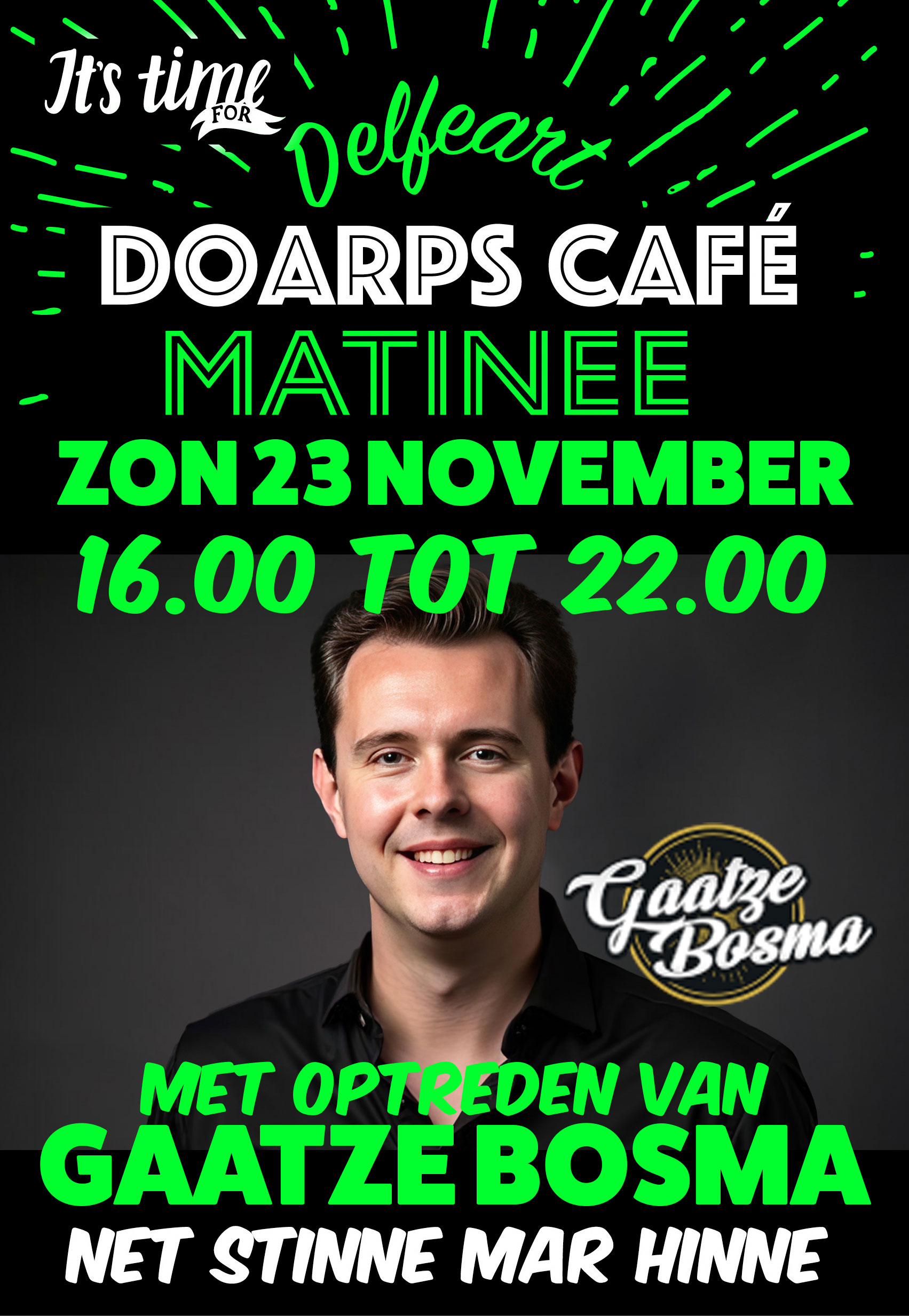 🥳 DOARPSCAFE MATINEE ALERT! Gaatze Bosma in De Delfeart! 🎤